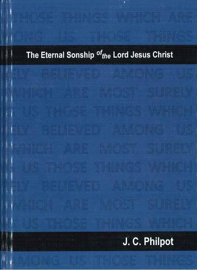 The Eternal Sonship of the Lord Jesus Christ