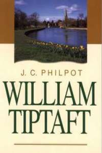 William Tiptaft, Memoir of