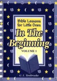 Bible Lessons Volume 1 - In the Beginning