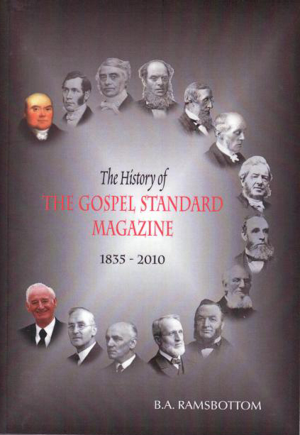 The History of The Gospel Standard Magazine 1835-2010