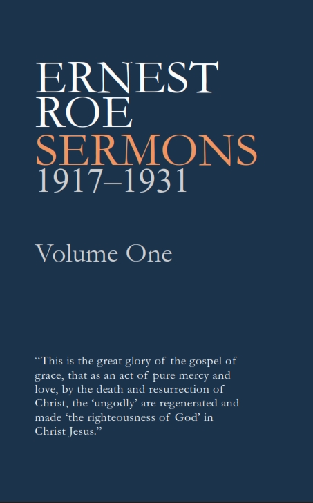 Ernest Roe Sermons 1917-1931 Volume 1