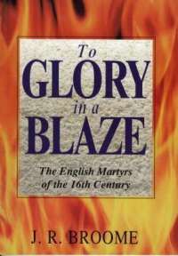 To Glory in a Blaze